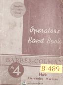 Barber Colman-bArber Colman Number 4, Hob Sharpening Machine, Opeartions Manual Year (1945)-Number 4-01